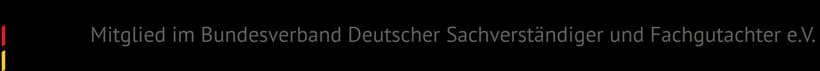 Mitglied im Bundesverband Deutscher Sachverständiger und Fachgutachter e. V. (BDSF)